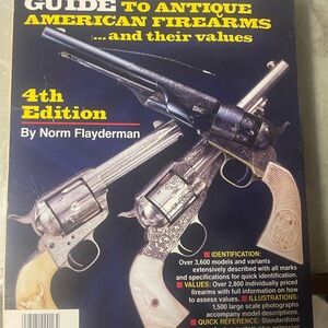 Vintage book; Guide to Antique American Firearms 4th Edition by Norm Flayderman